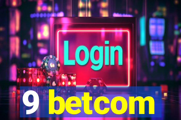 9 betcom