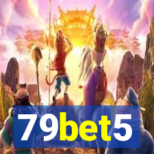 79bet5