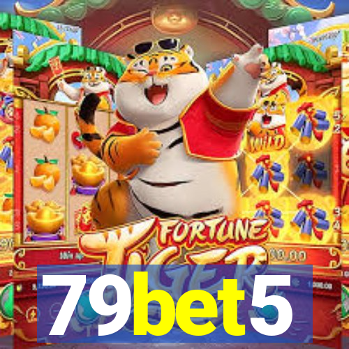 79bet5