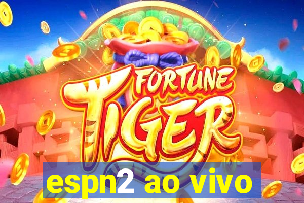 espn2 ao vivo