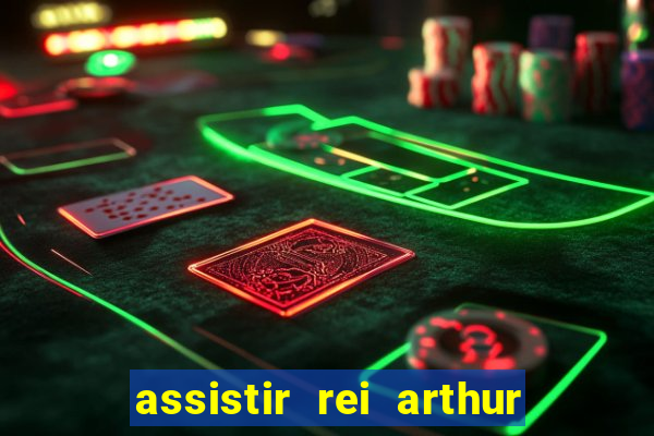 assistir rei arthur 2004 online grátis