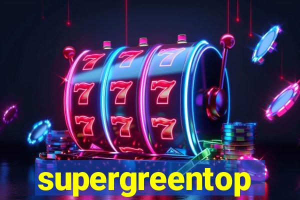 supergreentop