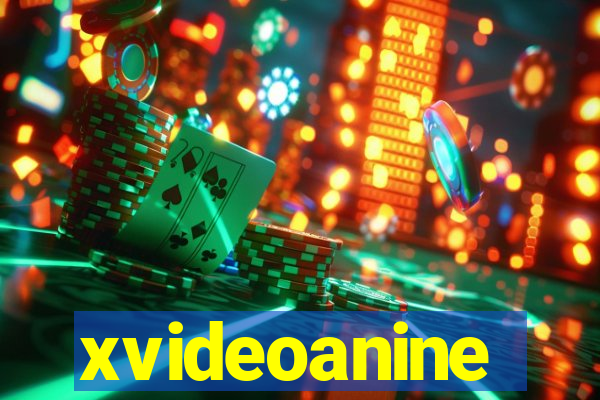 xvideoanine