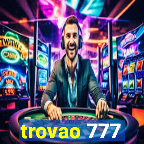 trovao 777