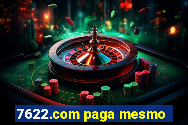 7622.com paga mesmo