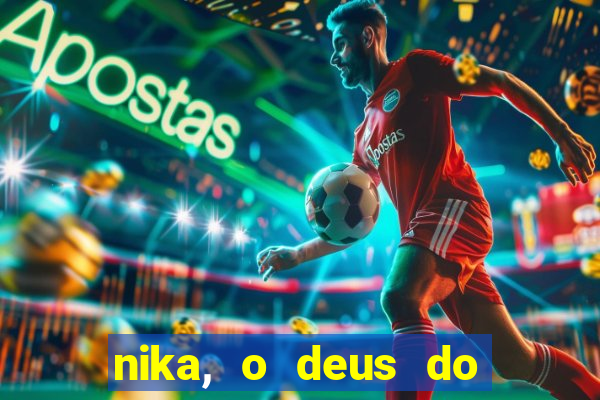 nika, o deus do sol mitologia