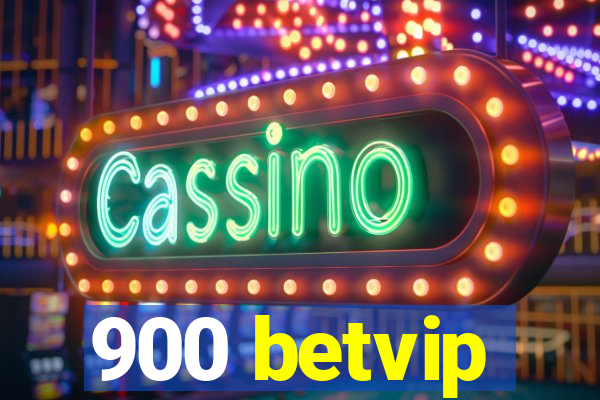 900 betvip