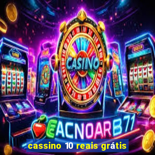 cassino 10 reais grátis