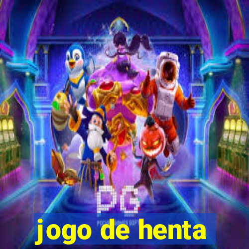 jogo de henta