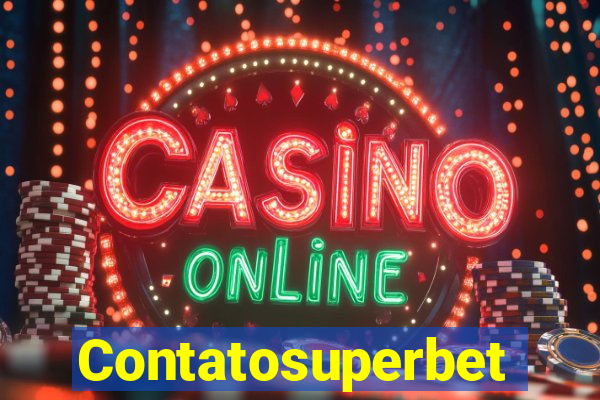 Contatosuperbet