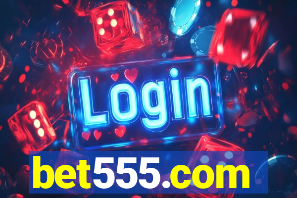 bet555.com