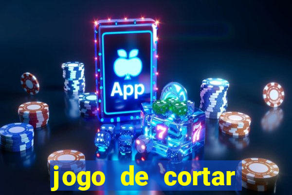 jogo de cortar frutas ganhar dinheiro