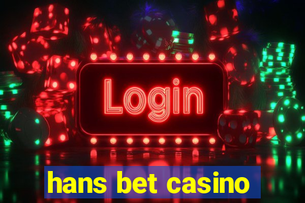 hans bet casino