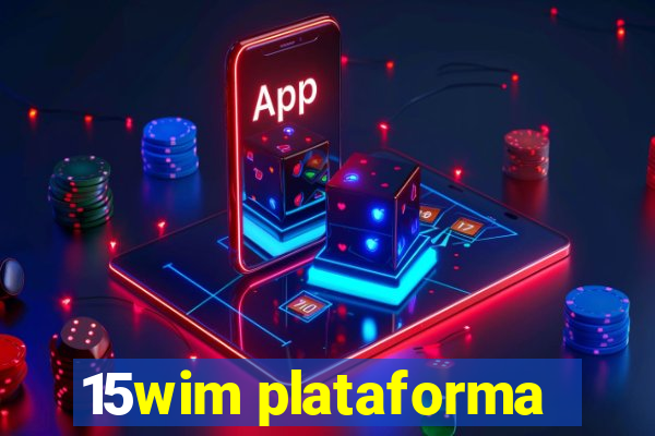 15wim plataforma