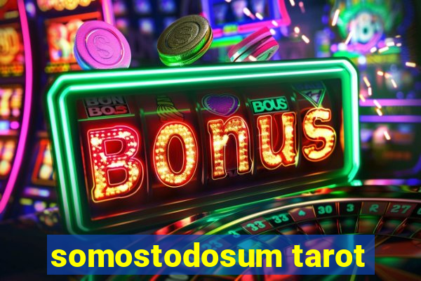 somostodosum tarot