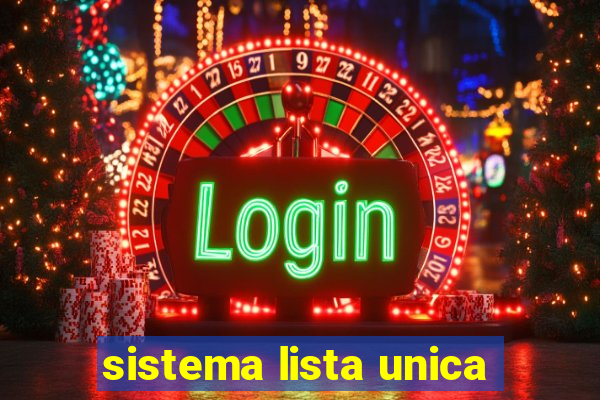 sistema lista unica