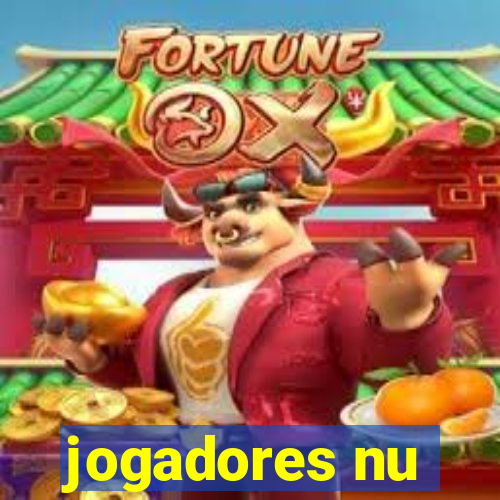 jogadores nu