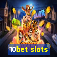 10bet slots