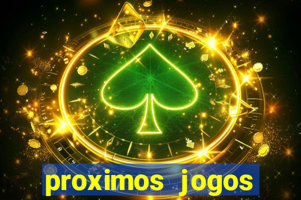 proximos jogos brasileirao serie a