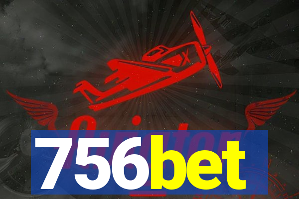 756bet