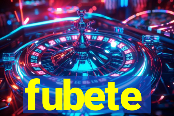 fubete