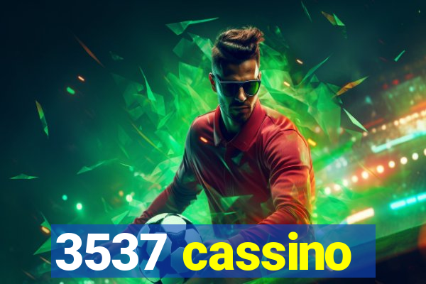 3537 cassino