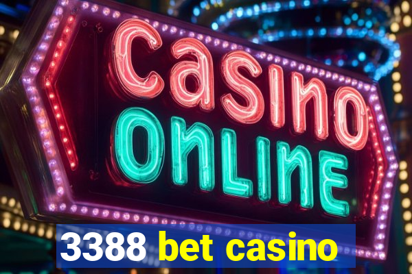 3388 bet casino