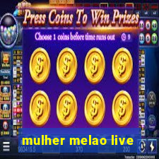 mulher melao live