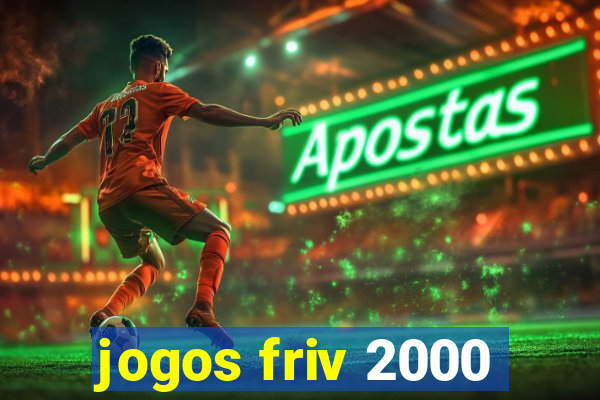 jogos friv 2000