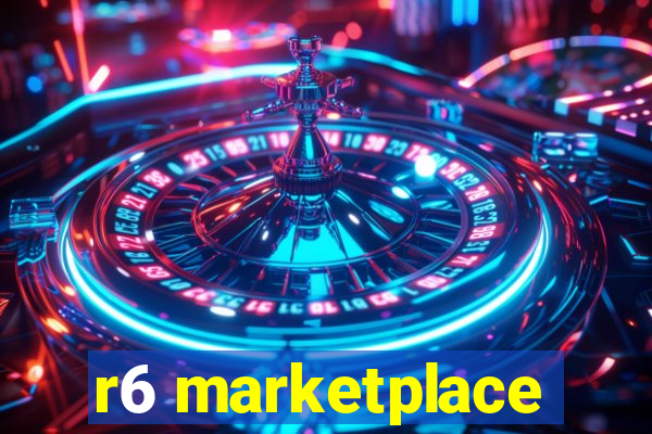 r6 marketplace