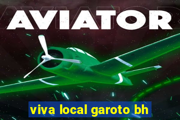 viva local garoto bh