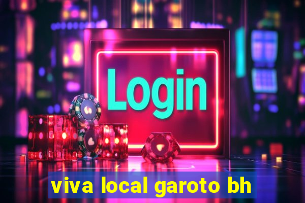 viva local garoto bh