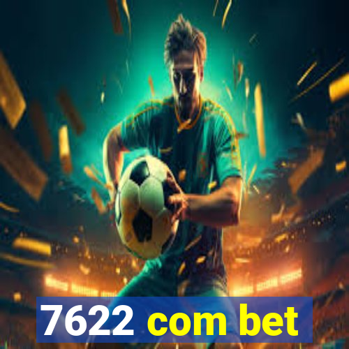 7622 com bet