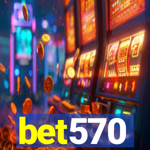 bet570