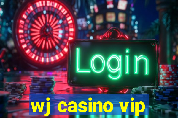 wj casino vip