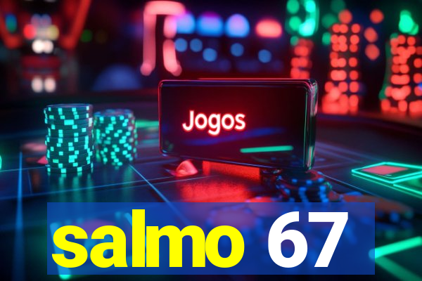 salmo 67