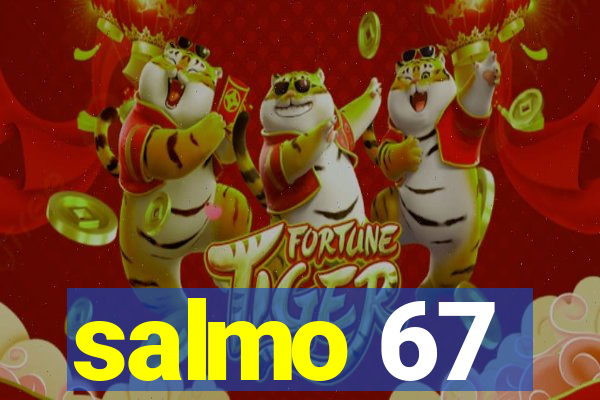 salmo 67