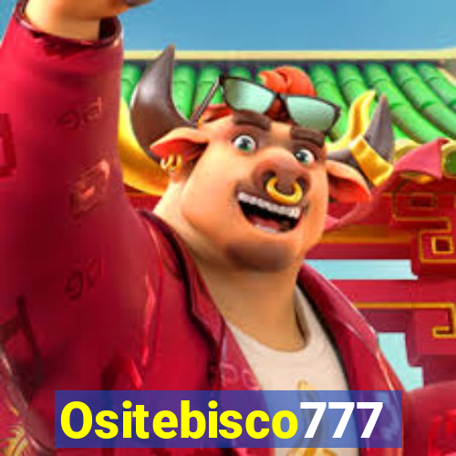 Ositebisco777