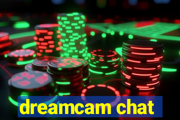 dreamcam chat