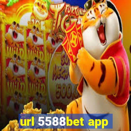 url 5588bet app