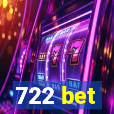 722 bet