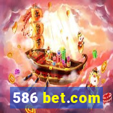 586 bet.com