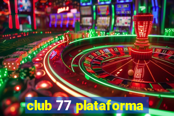 club 77 plataforma