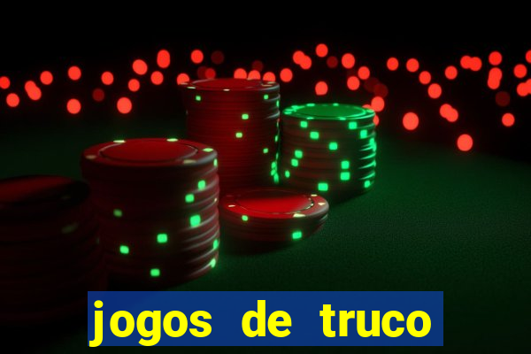 jogos de truco online grátis