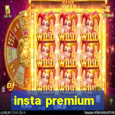 insta premium