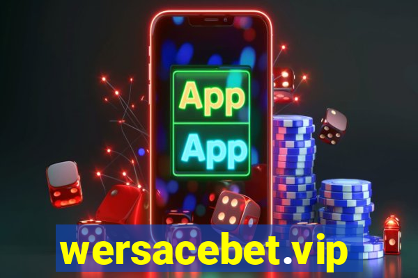 wersacebet.vip