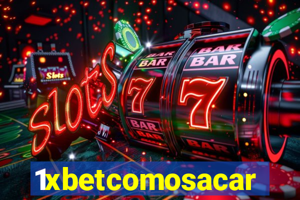 1xbetcomosacar