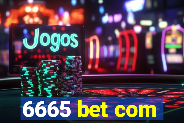 6665 bet com