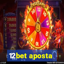 12bet aposta