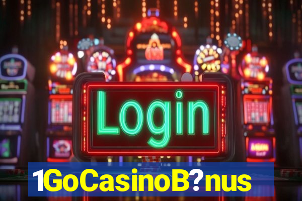 1GoCasinoB?nus